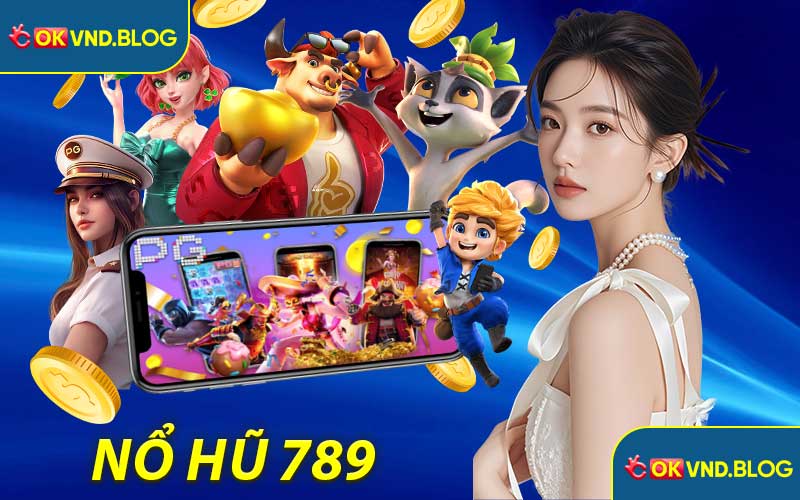 Nổ Hũ 789